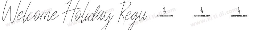 Welcome Holiday Regu字体转换
